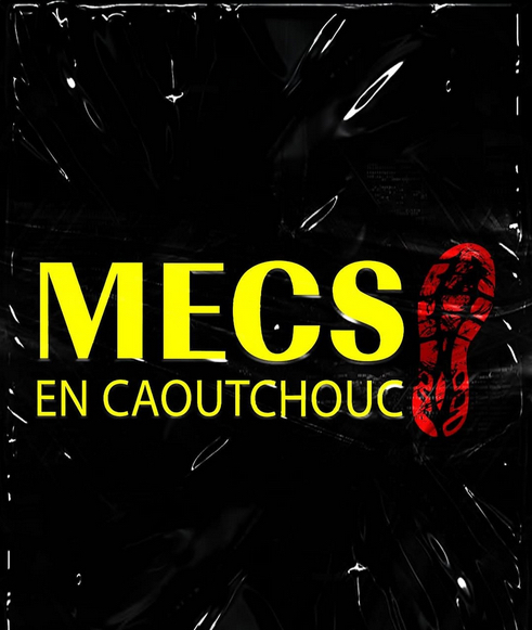 Mecs en caoutchouc