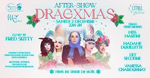 After show DragXmas • Agenda