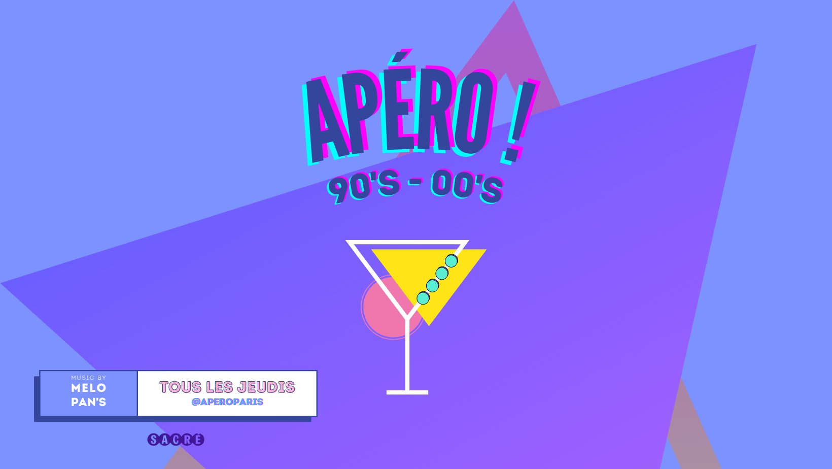 Apéro! - 90's & 00's • Agenda