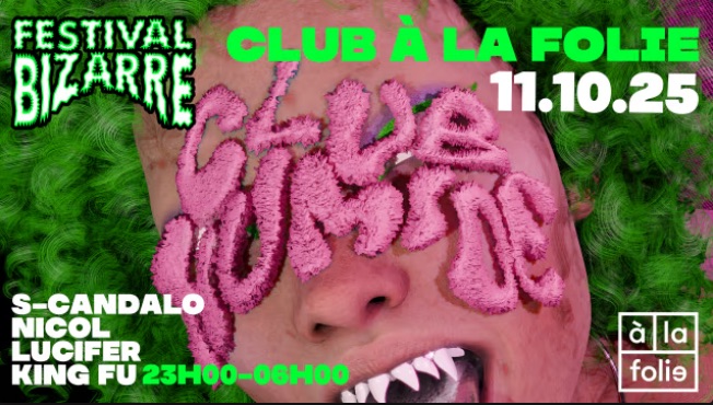 Club Humide Bizarre festival