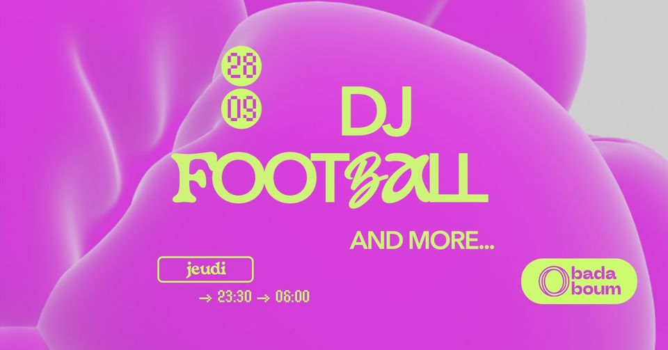DJ football & more • Agenda