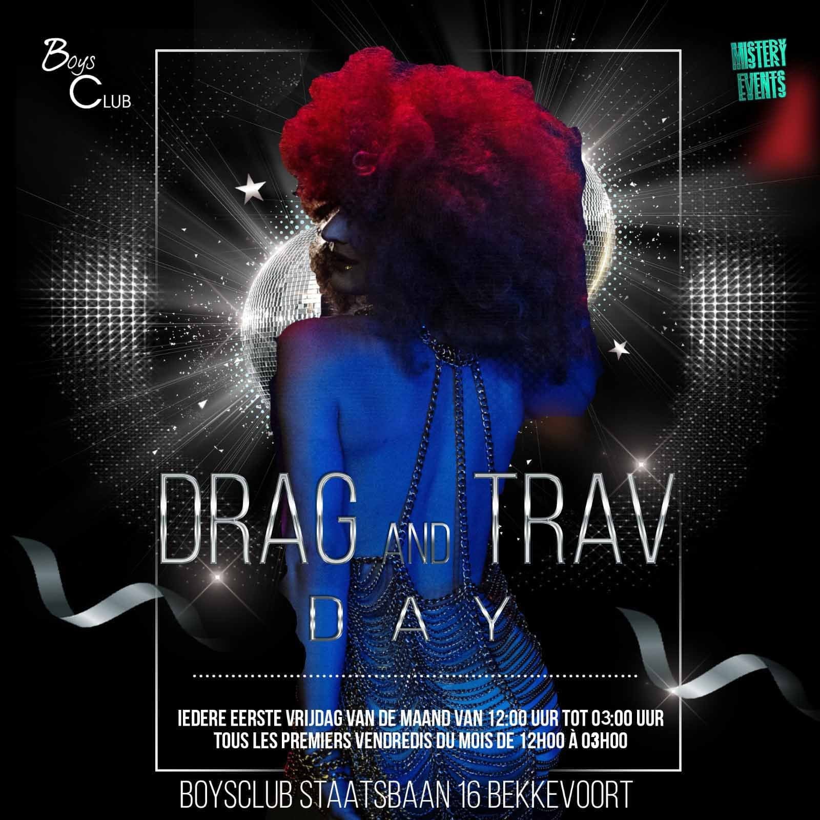 Drag and trav day