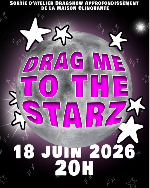 Drag me to the starz