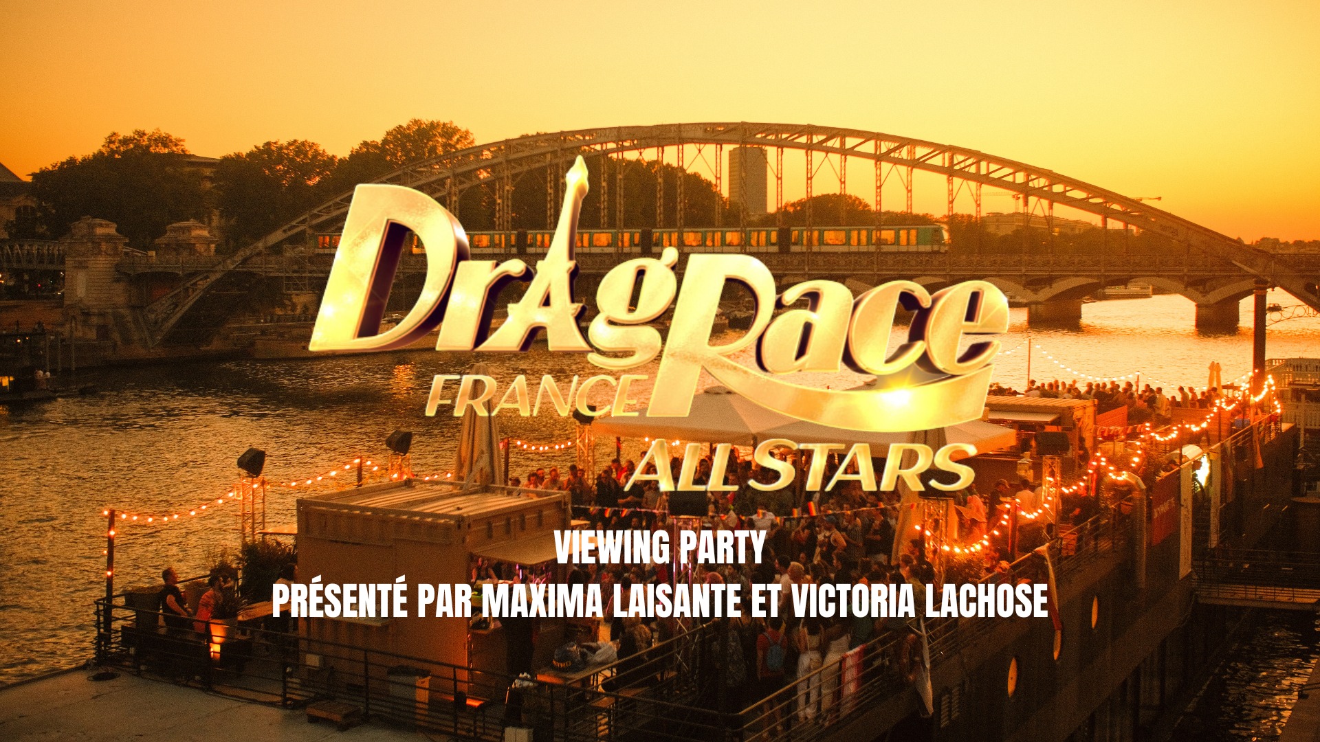 Drag Race France all stars viewing party • Agenda
