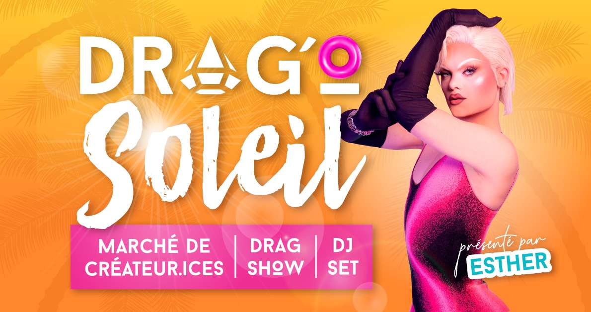 Drag'O Soleil • Agenda