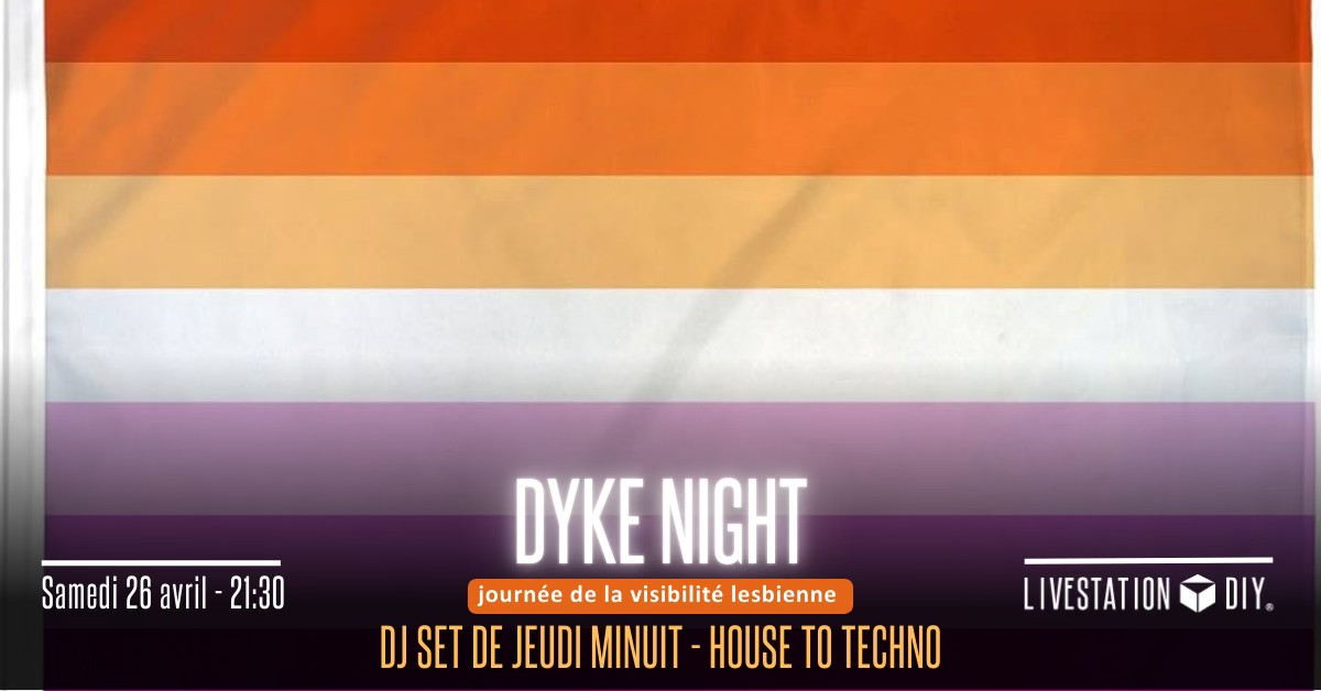 Dyke night • Agenda
