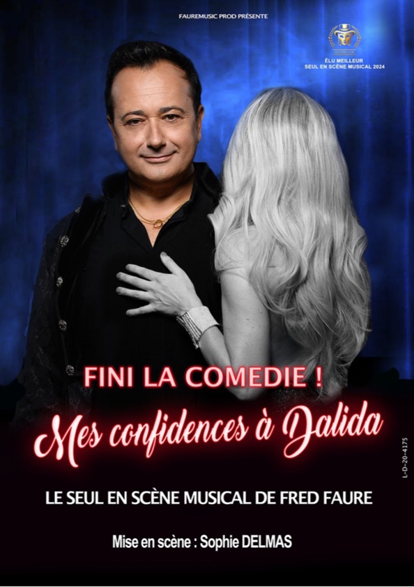 Fini la comédie...Confidences à Dalida • Agenda