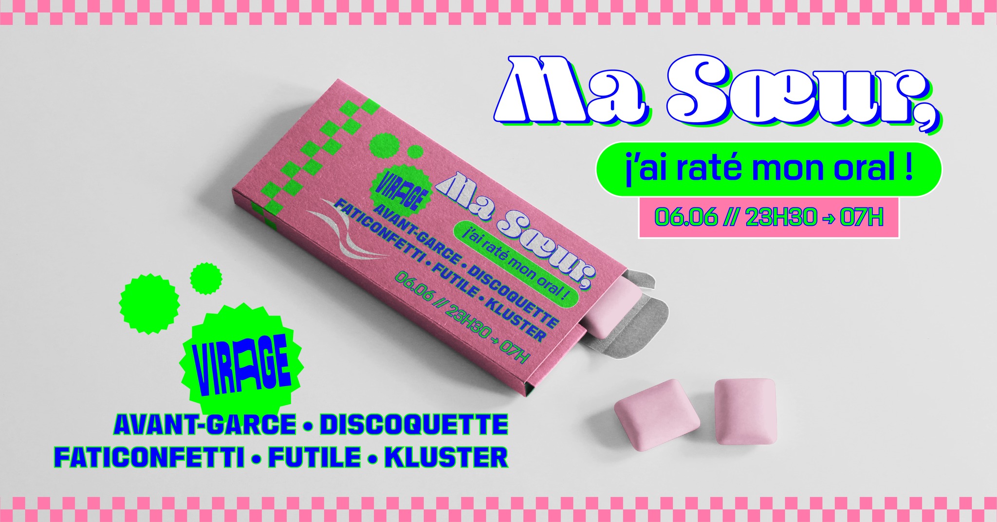 Ma Soeur, j'ai raté mon oral • Agenda