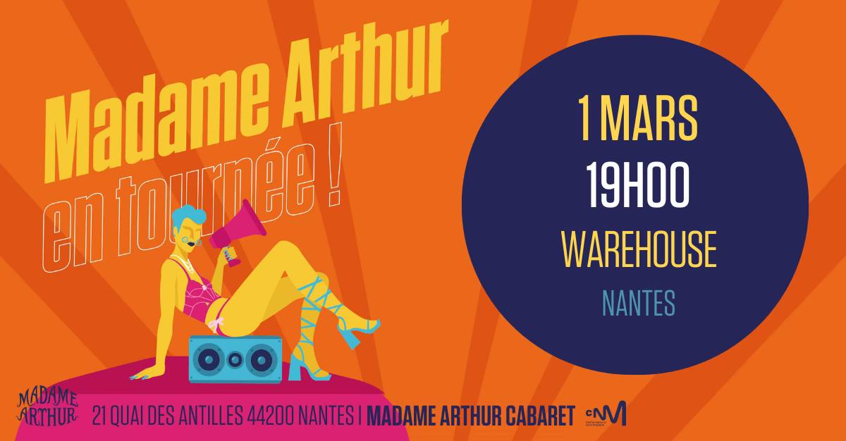 Madame Arthur en tournée • Agenda