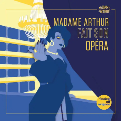 Madame Arthur fait son opéra