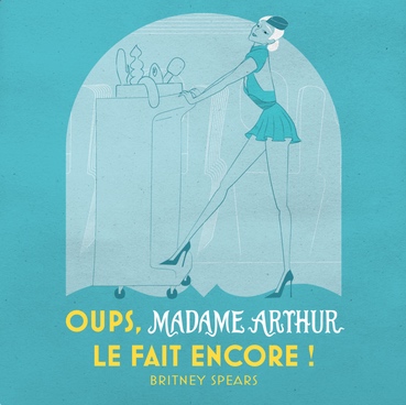 Madame Arthur le fait encore • Agenda