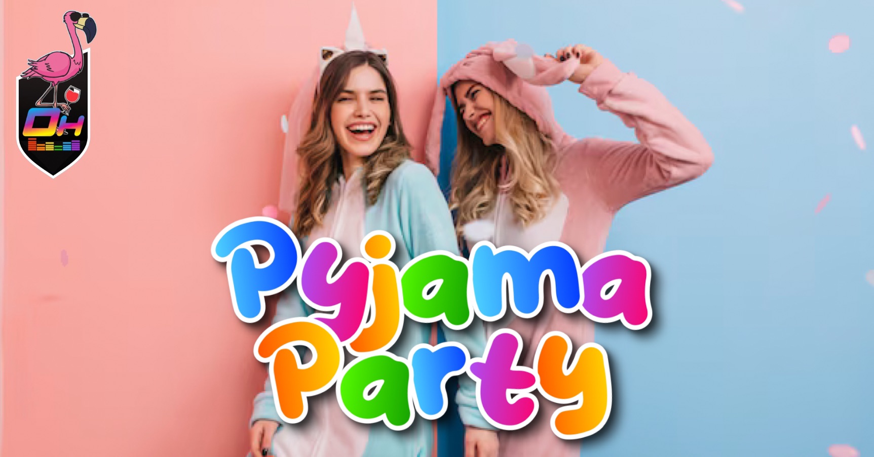 Pyjama party • Agenda