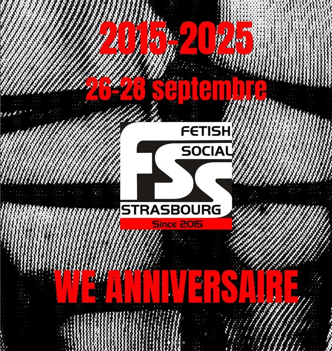 Week-end anniversaire Fetish Social Strasbourg